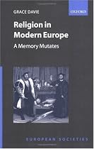Religion in Modern Europe: A Memory Mutates (European Societies)