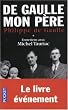 De Gaulle mon p�re (tome 1)