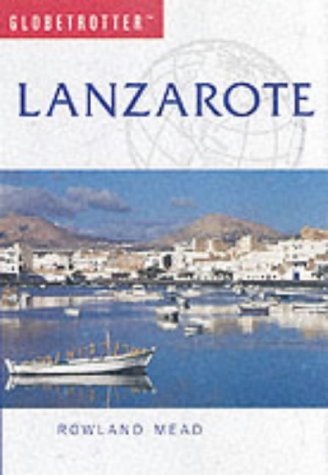 City Travel Guides Discounted  Books : Lanzarote (Globetrotter Travel Guide)