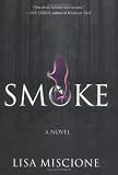 Smoke (Lydia Strong Novels)