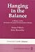 Hanging in the Balance: A History of the Abolition of Capital Punishment in Britain
