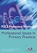 Professional Issues in Primary Practice (PGCE Professional Workbooks)