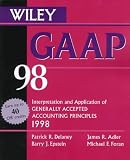 Gaap 98: Interpretation and Application of Generally Accepted Accounting Principles 1998 (Serial)