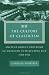The Culture of Classicism: Ancient Greece and Rome in American Intellectual Life, 1780-1910
