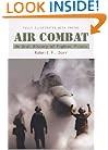 Air Combat: An Oral History of Fighter Pilots