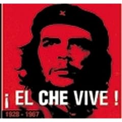 El Che Vive! (1928-1967)