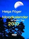 Mondkalender f�r jeden Tag 2010