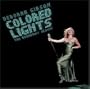 Colored Lights: The Broadway Album