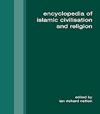 Encyclopedia of Islamic civilisation and religion
