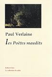 Oeuvres complètes : Tome 5, Les Poètes maudits 1881-1884