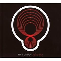 Matthew Dear - Asa Breed: Black Edition