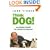 Think Dog!: An Owner's Guide to Canine Psychology