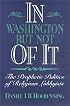 In Washington but Not of It