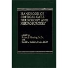 Handbook of Acute Critical Care Neurology by  Robert J. Henning and David L. Jackson