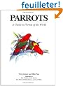 Parrots: A Guide to Parrots of the World