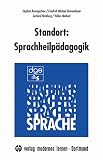 Standort: Sprachheilp&auml;dagogik - Stephan Baumgartner, Friedrich Michael Dannenbauer, Gerhard Homburg, Volker Maihack