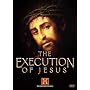 The Execution of Jesus (History Channel)