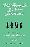 Old friends & new fancies