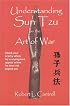 Understanding Sun Tzu on the Art of War