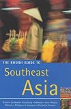 The Rough Guide to Southeast Asia (Rough Guide Travel Guides)