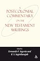 A Postcolonial Commentary on the New Testament Writings (Bible & Post-colonialism)