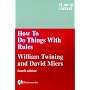How to Do Things With Rules: A Primer of Interpretation (Law in Context)