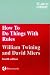 How to Do Things With Rules: A Primer of Interpretation (Law in Context)