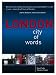 London: City of Words