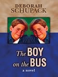 The Boy on the Bus: A Novel