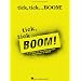 tick, tick ... BOOM!