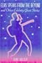 Elvis Speaks from the Beyond and Other Celebrity       Ghost Stories