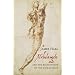 Michelangelo: And the Reinvention of the Human Body