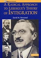 A RADICAL APPROACH TO LEBESGUE'S THEORY OF INTEGRATION