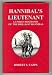 Book Hannibal's Lieutenant: A Unique Biography of Hannibal