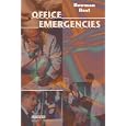 Office Emergencies by  Majorie A. Bowman and William G. Baxt
