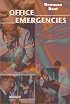 Office Emergencies