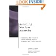 Avoiding Nuclear Anarchy: Containing the Threat of Loose Russian Nuclear Weapons and Fissile Material (BCSIA Studies in International Security)