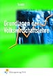 Grundlagen der Volkswirtschaftslehre, Lernger�st - Lerninformationen - Lernaufgaben - Lernkontrolle, Lehr-/Fachbuch