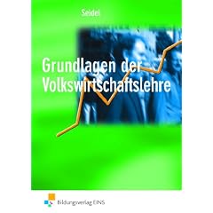 Grundlagen der Volkswirtschaftslehre, Lernger�st - Lerninformationen - Lernaufgaben - Lernkontrolle, Lehr-/Fachbuch