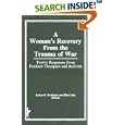 Another Silenced Trauma: Twelve Feminist Therapists and Activists Respond to One Woman's Recovery From War
