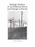 Biologic Markers of Air-Pollution Stress and Damage in Forests