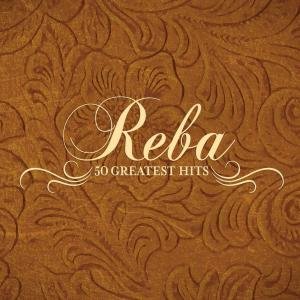 Reba McEntire - 50 Greatest Hits - Zortam Music