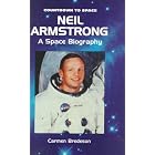 Neil Armstrong: A Space Biography (Countdown to Space) by Carmen Bredeson