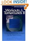 Workouts and Turnarounds II: Global Restructuring Strategies for the Next Century: Insights from the Leading Authorities in the Field