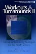 Workouts and Turnarounds II: Global Restructuring Strategies for the Next Century: Insights from the Leading Authorities in the Field