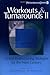 Workouts and Turnarounds II: Global Restructuring Strategies for the Next Century: Insights from the Leading Authorities in the Field