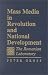 Mass Media in Revolution and National Development: The Romanian Laboratory