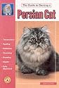 Guide to Owning a Persian Cat
