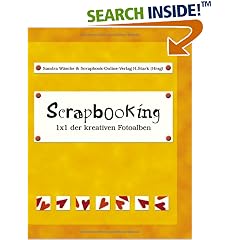 Scrapbooking - 1x1 der kreativen Fotoalben (Taschenbuch)