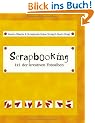 Scrapbooking - 1x1 der kreativen Fotoalben